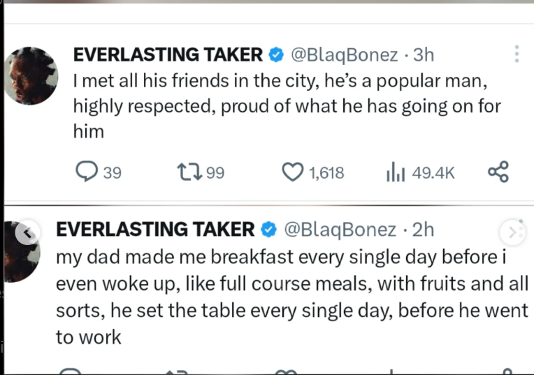 Spent the last week with my dad, longest weve ever been together Blaqbonez shares bonding moments with father